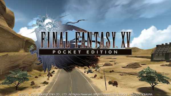 Square-Enix déploie Final Fantasy XV Pocket Edition sur Android et iOS