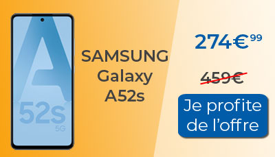 Le Samsung Galaxy A52s est en soldes