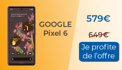 Google Pixel 6 à prix canon pendant les French Days