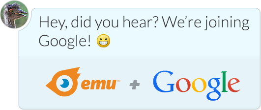 Google rachète l’excellente application de messagerie Emu