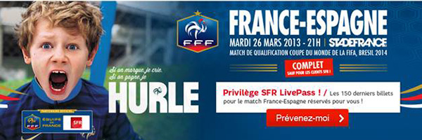 SFR LivePass : quelques places disponibles pour le match France - Espagne qualificatif pour la Coupe du Monde 2014