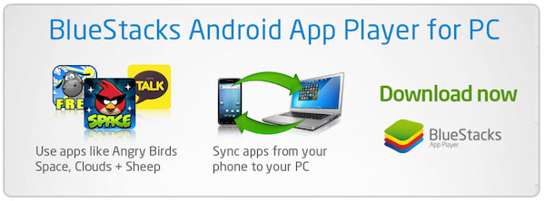 BlueStacks App Player : installez vos applications Android sur un PC