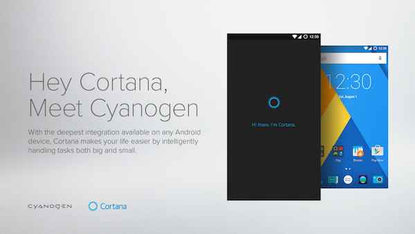 Microsoft Cortana bientôt intégrée à CyanogenOS (et mieux que sous Android)