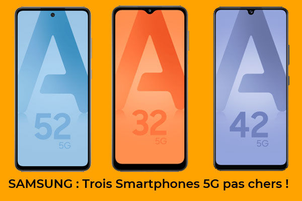 Samsung : les trois meilleurs smartphones 5G pas chers en 2021