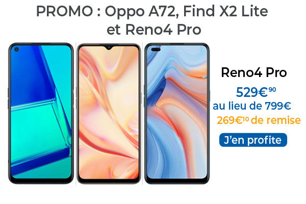 Bons Plans Oppo : où trouver les smartphones Oppo A72, Oppo Reno4 Pro et Oppo Find X2 au meilleur prix ?