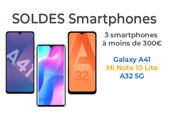 Soldes Smartphones : 3 smartphones en promotion à moins de 300€