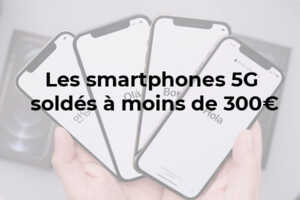 Soldes : trois Smartphones 5G à 300€ (Galaxy A53, Xiaomi Redmi Note 11 pro+ 5G et Poco X4 Pro)