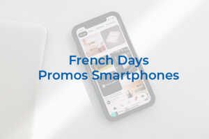 French Days : les meilleures promos smartphones Apple, Samsung et Xiaomi