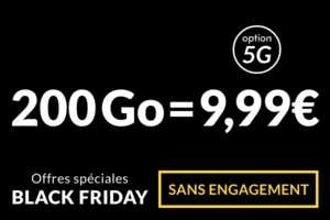 Incroyable ! Un forfait mobile 200Go à 9.99€ grâce à cette promo spéciale Black Friday