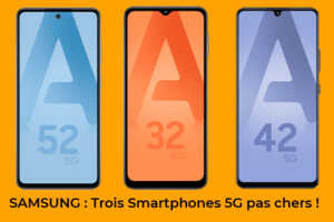 Samsung : les trois meilleurs smartphones 5G pas chers en 2021