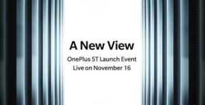 C’est officiel : le OnePlus 5T sera dévoilé le 16 novembre