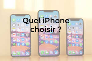 Quel est le meilleur iPhone ?