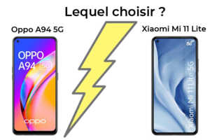 Oppo A94 5G contre Xiaomi Mi 11 Lite 5G, lequel est le meilleur ?