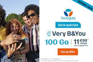 URGENT ! Dernières heures pour les trois forfaits Very B&You à prix cassés de Bouygues Telecom