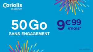 Craquez pour un forfait mobile 50 Go à 9,99 €/mois sans condition de durée et sans engagement !