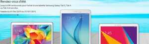 Samsung Galaxy Tab : économisez jusqu'à 65 € sur l'achat d'une tablette avant le 31 juillet