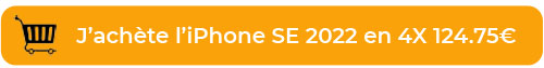 iPhone SE 4 fois sans frais