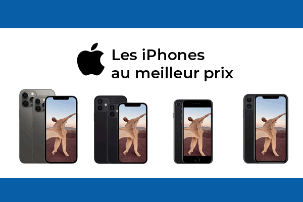 Apple : Tous les iPhone aux meilleurs prix