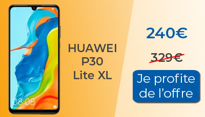Soldes : HUawei P30 Lite XL en promotion