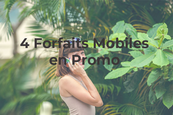 Forfaits 100Go et plus : les 4 offres exceptionnelles de Cdiscount, RED, B&You et Prixtel !