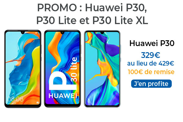 Où trouver les smartphones de la gamme Huawei P30 au meilleur prix ?