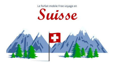 Forfait Free Mobile : 25Go d'Internet mobile depuis la Suisse inclus