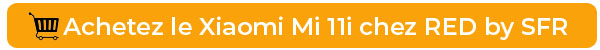 Achetez le Xiaomi Mi 11i chez RED by SFR