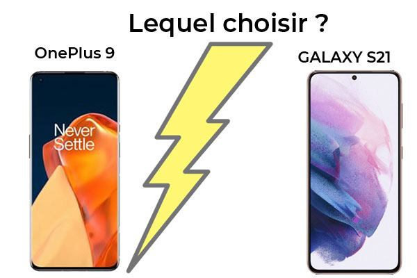 Samsung Galaxy S21 contre OnePlus 9, lequel est le meilleur ?