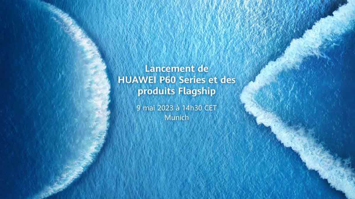 Huawei dévoilera les dates de disponibilité et les prix des smartphones P60 Pro et Mate X3 pour la France le 9 mai prochain