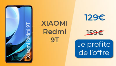 Le Xiaomi Redmi 9T est à 129? seulement chez RED by SFR
