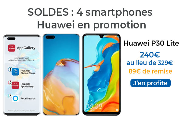 Soldes smartphones : les téléphones Huawei en promotion