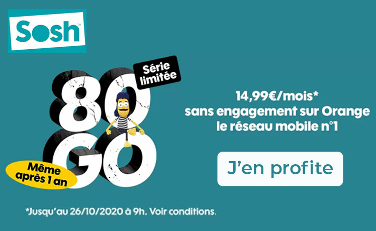 Forfait pas cher Sosh : série limitée 80 Go à 14.99€