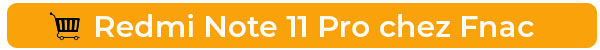Achetez le Xiaomi Redmi Note 11 Pro chez Fnac