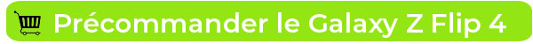 Précommander le Samsung Galaxy Z Flip4