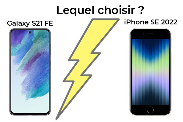 Samsung Galaxy S21 FE 5G vs iPhone SE 2022 : lequel acheter ?