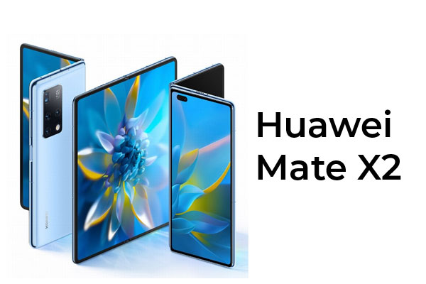 Huawei lève officiellement le voile sur le smartphone pliant Mate X2 avec deux écrans