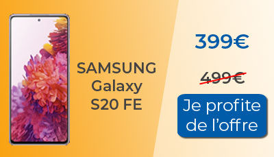 100? de remboursement sur le Samsung Galaxy S20 FE