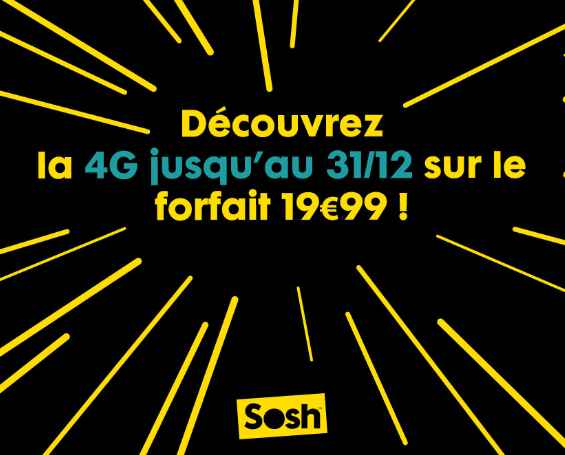 Sosh : la 4G sur le forfait à 19,99€ jusqu'à la fin de l'année