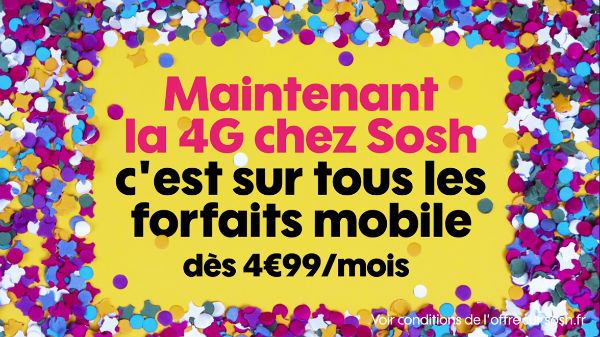 Sosh déploie la 4G sur tous ses forfaits mobiles