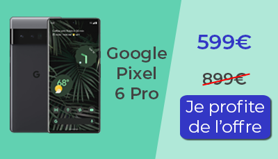 Google Pixel 6 Pro promotion soldes