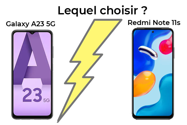Samsung Galaxy A23 5G vs Redmi Note 11s 5G : lequel acheter ?