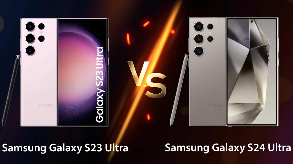 Samsung Galaxy S24 Ultra vs Galaxy S23 Ultra : les différences !