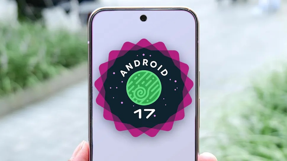 Google Android 17 smartphone