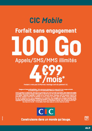 Le forfait 100 Go à 4,99 euros chez CIC Mobile et Crédit Mutuel Mobile