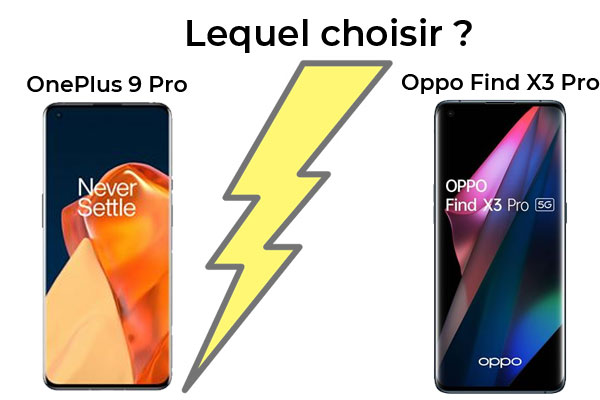 OnePlus 9 Pro contre Oppo Find X3 Pro, lequel choisir ?