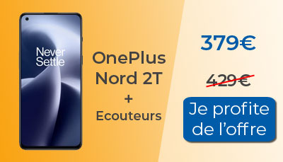 OnePlus Nord 2T + écputeurs à prix canon chez Boulanger