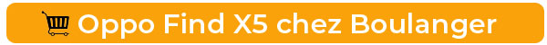 Achetez l'Oppo Find X5 chez Boulanger