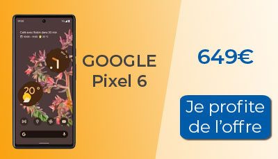 Le Google PIxel 6 est à 649? chez RED by SFR