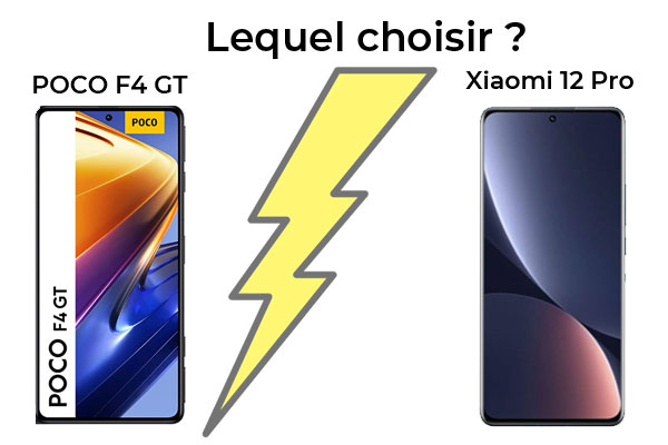 Poco F4 GT ou Xiaomi 12 Pro, lequel acheter ?