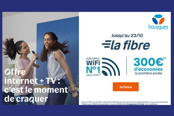 Promo exceptionnelle  : -30 % pendant un an sur la Bbox Must Fibre de Bouygues Telecom !